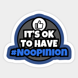 #NoOpinion | No opinion | Family Dinner | Community Gathering | Peace | Thanksgiving | Christmas | Xmas Sticker